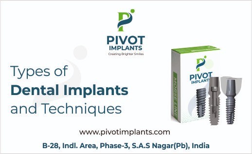 Types of Dental Implants and Techniques