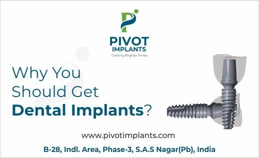 Why You Should Get Dental Implants